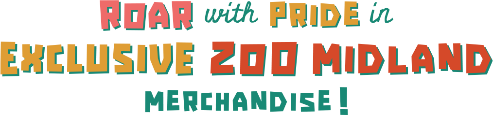 Show your zoo pride with exclusive zoo midland merchandise!